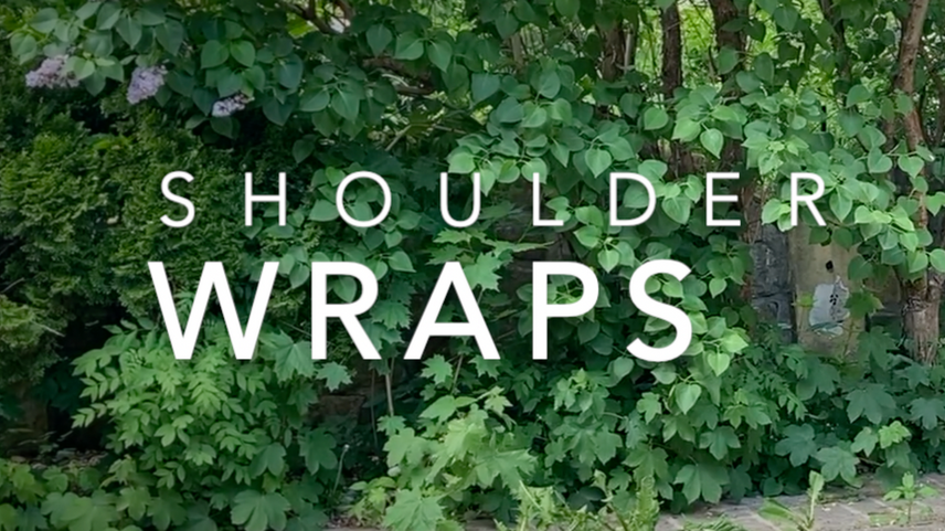 Shoulder Wraps Variations